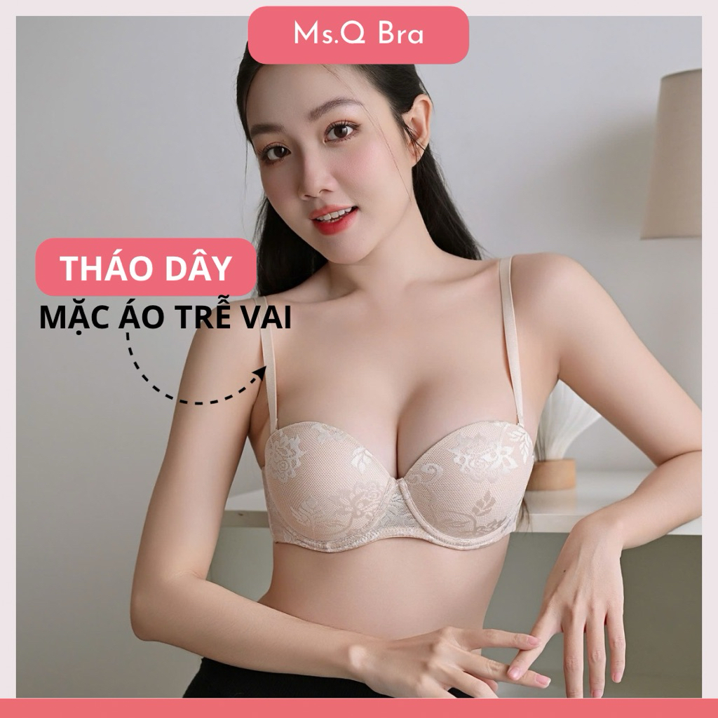 Áo lót không dây nâng ngực là áo cup ngực không dây mút mỏng 0,5cm có gọng nâng ngực ren Ms.Q Bra AL