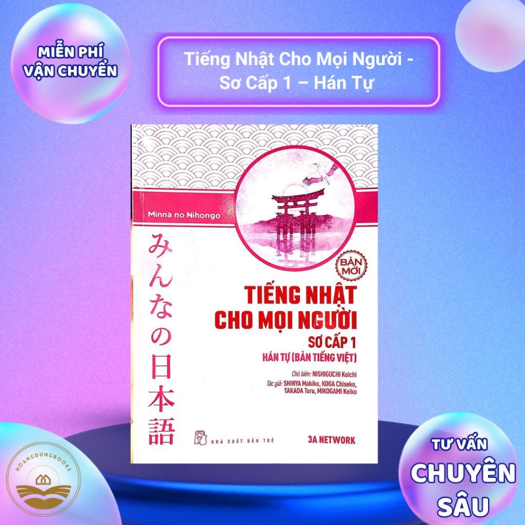 Sách - Tiếng Nhật Cho Mọi Người - Sơ Cấp 1 – Hán Tự (Bản Tiếng Việt) (Bản Mới)