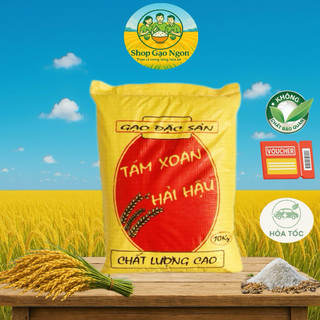    HỎA TỐC    Gạo Tám Xoan Hải Hậu  Cơm Dẻo Mềm Thơm   Bọc 2 lớp  