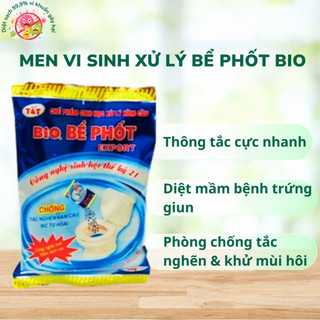  Men Vi Sinh Xử Lý Bể Phốt BIO 250g – Thông Tắc Bồn Cầu Khử Mùi Hôi Không Cần Hút Hầm Cầu 