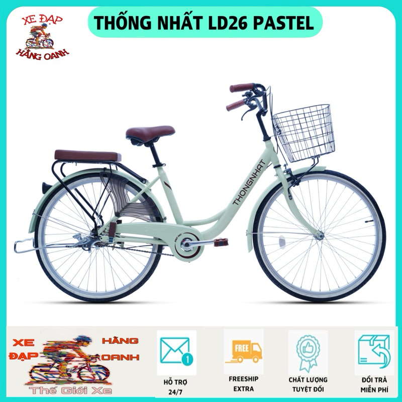 Xe đạp THỐNG NHẤT LD24-26 PASTEL - Size 24 và 26inch (KM :Lục Giác+Dầu xích+Bơm+Đệm+Khóa+Giỏ+Chuông+Để Chân+Lưới)