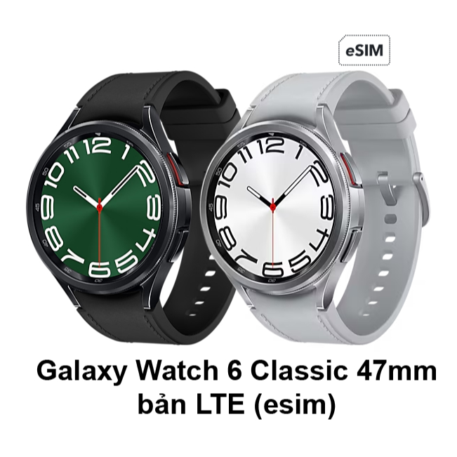 Đồng hồ thông minh Samsung Galaxy Watch 6 Classic 47mm bản GPS/LTE (esim)