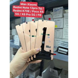  Màn Hình Xiaomi Redmi Note 13pro 5g   Redmi K70E   Poco X6 5G   X6 Pro 5G   F6 ZIN KEO+ TUA VÍT  