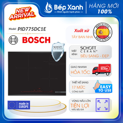 Bếp Từ 3 Vùng Nấu Bosch PID775DC1E, Cực hiện đại, Nhập Tây Ban Nha - Bảo hành 3 năm