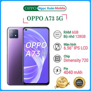Điện thoại Oppo A73 5G Ram chuẩn 6GB/128GB máy đẹp keng, Chip Dimensity 720 5G | XÁCH TAY CHÍNH HÃNG