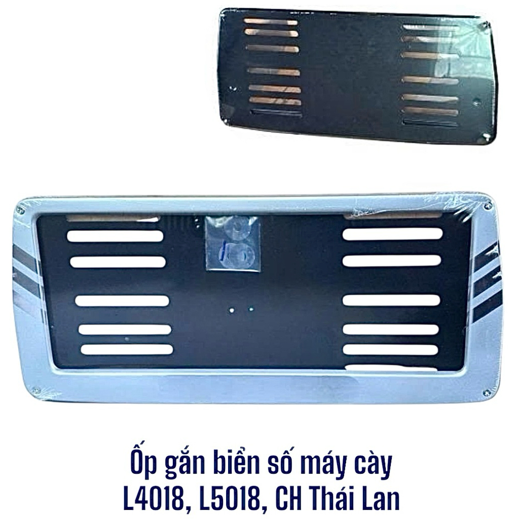 Ốp gắn biển số máy cày L4018, L5018 Chính hãng Thái Lan