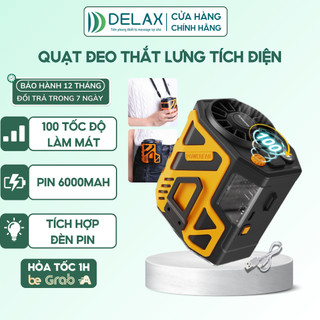  Quạt Tích Điện Đeo Thắt Lưng DELAX Nhỏ Gọn Tiện Lợi 100 Cấp Độ Gió Pin 6000mAh Làm Mát Lên Đến 12H 