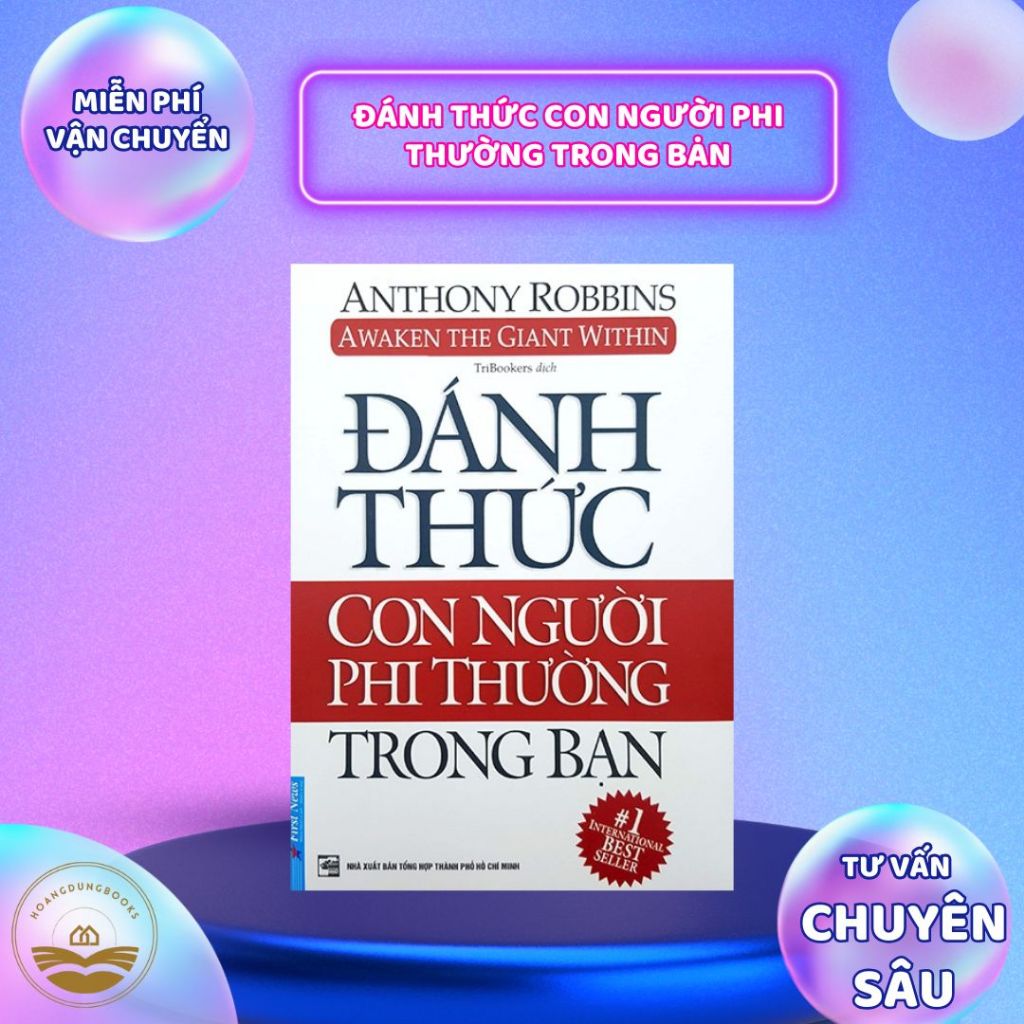 Sách - Đánh Thức Con Người Phi Thường Trong Bạn (Tái Bản 2019)