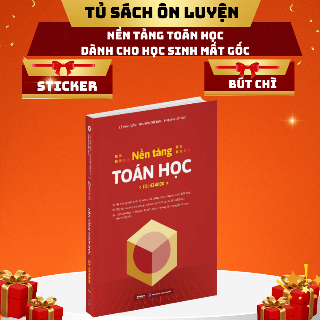 Sách- Nền Tảng Toán Lớp 12 Ôn Thi Tốt Nghiệp THPT và Đánh Giá Năng Lực- Dành Cho Học Sinh Mất Gốc