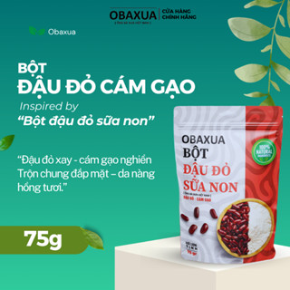 Bột Đậu Đỏ Cám Gạo (Đậu Đỏ Sữa Non) OBAXUA Nguyên Chất – Túi 75g/250g/500g