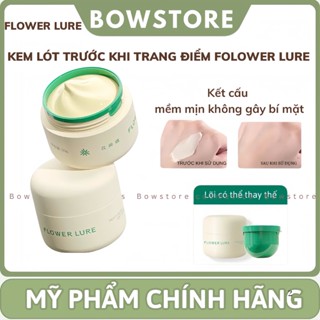 [FLOWER LURE] Kem Lót Trang Điểm FLOWER LURE Dưỡng Ẩm Che Phủ Lỗ Chân Lông Giữ Nền Lâu Trôi Chiết Xuất Thực Vật