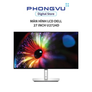 Màn hình LCD Dell 27 inch U2724D (QHD 2560 x 1440/ IPS/ 120Hz/ 8ms) - Bảo hành 36 tháng
