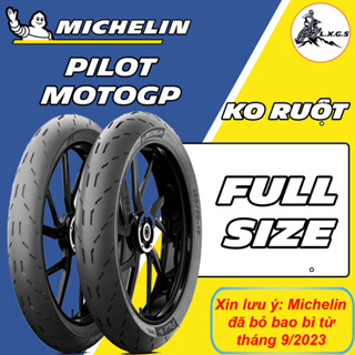   PILOT MOTOGP CHO TAY GA VÀ XE SỐ - GIÁ 1 CẶP  CÁC CẶP VỎ MICHELIN PILOT MOTOGP VỎ KO RUỘT 