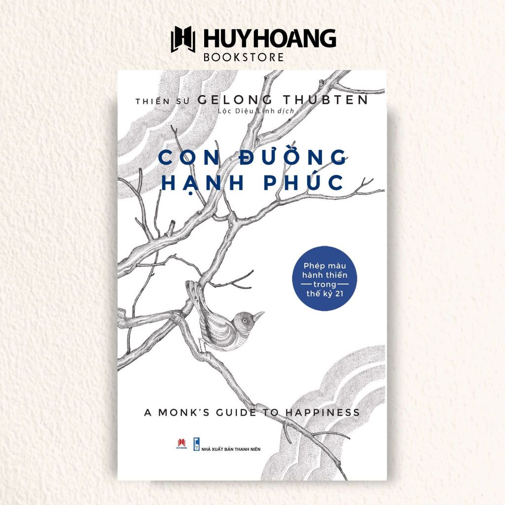 Sách - Con Đường Hạnh Phúc, tìm hiểu về Thiền, cảm nhận hạnh phúc