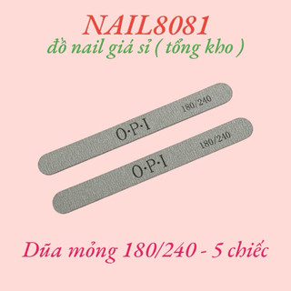 Dũa mỏng OPI ( hàng đẹp ) , dũa min 100/180 , 180/240 , dũa móng