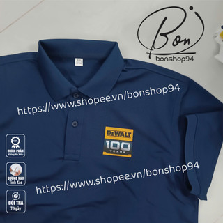  Polo DeWalt 100 Years - Áo thun DeWalt vải thun cá sấu thái loại 1 không ra màu - BONshop94 