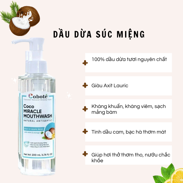 Dầu Dừa Súc Miệng COBOTÉ Oil Pulling Tinh Dầu Cam, Bạc Hà Thơm Mát chai 200ml