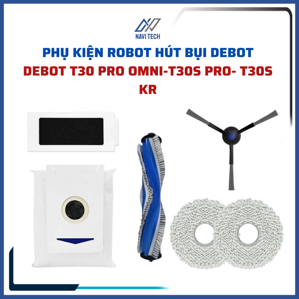 Phụ kiện robot hút bụi Debot T30 Pro Omni, T30s pro, T30s KR, T30s Combo chổi cạnh, khăn, túi rác, l