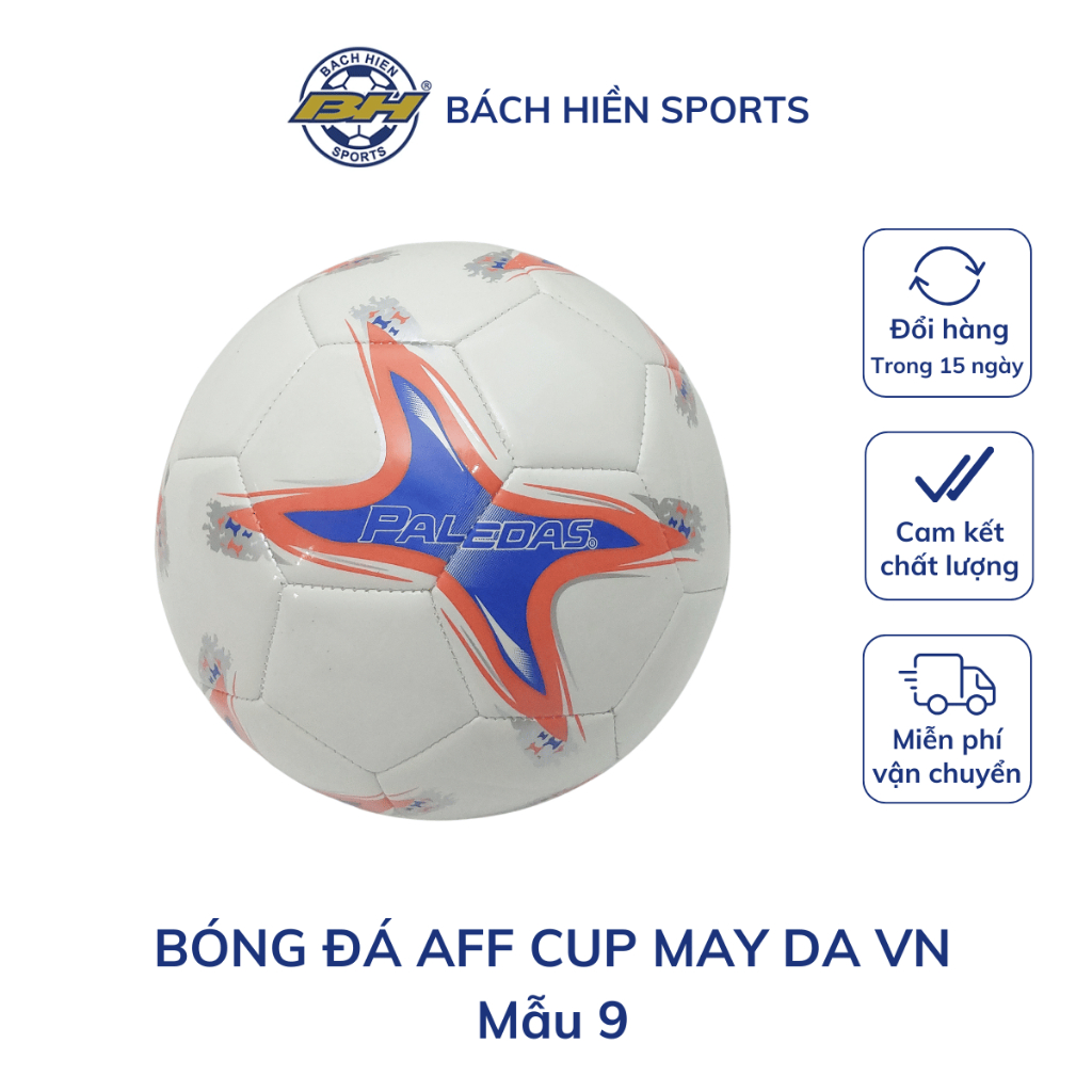 Bóng đá may da AFF CUP chính hãng Bách Hiền Sports mẫu 9 TẶNG KÈM kim bơm + túi lưới đựng bóng
