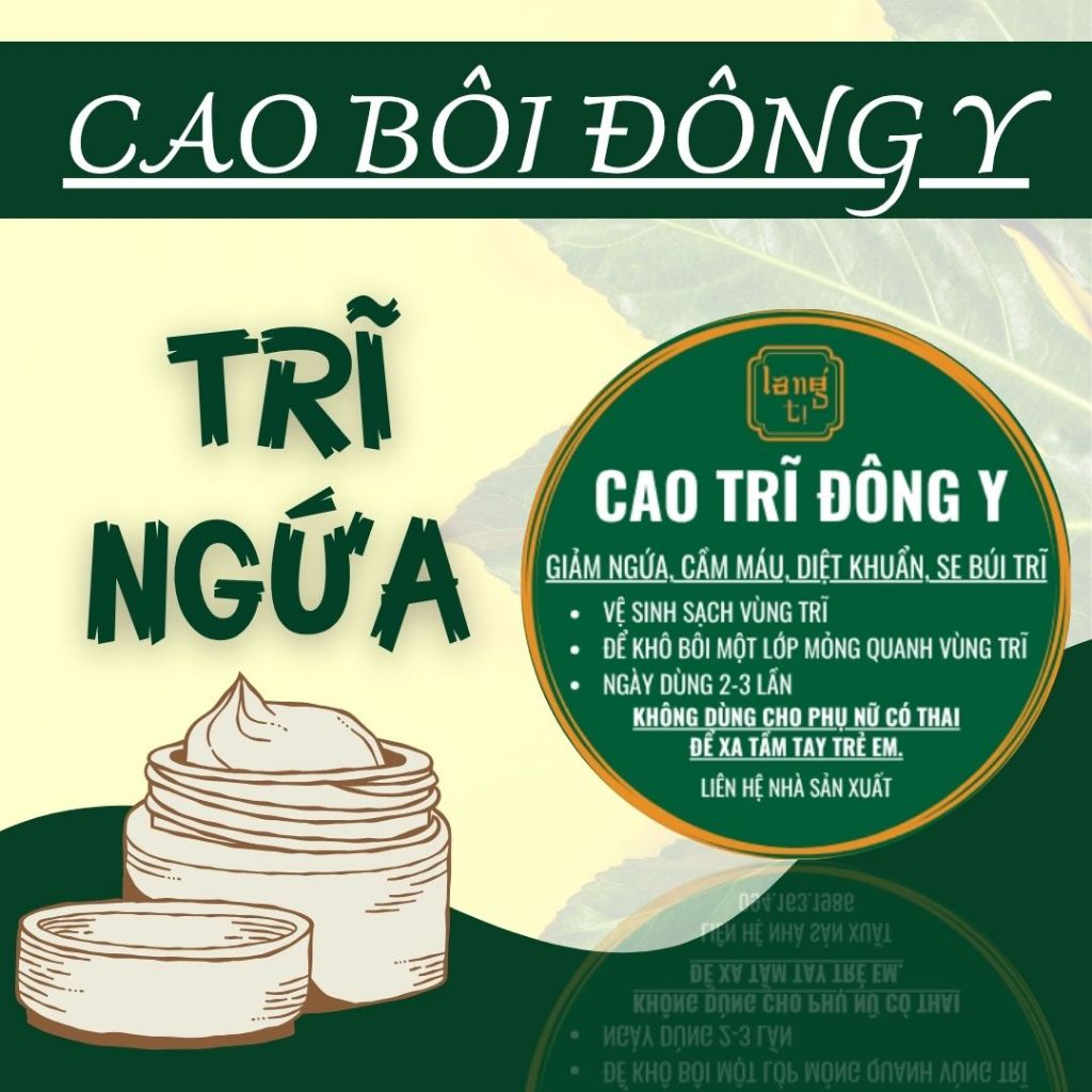 [Có Che Tên] Cao Bôi Trĩ Đông Y - Lang Tị - Trĩ nội, trĩ ngoại, Táo Bón, ngứa rát Hậu Môn - Hũ 20g