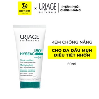 Kem Chống Nắng Cho Da Dầu, Mụn URIAGE HYSÉAC SPF50+ UVB+UVA FLUIDE 50ml, Dạng Sữa- Dr Thêm