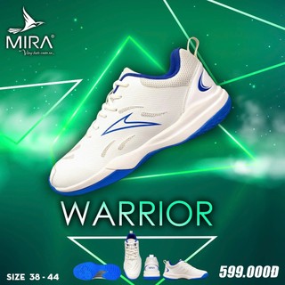 [TẶNG VỚ CAO CẤP]Giày Cầu Lông MIRA WARRIOR Đệm Êm Chân, Thoáng Khí, Thoải Mái, Bền Bỉ, Dành Cho Cả Nam Và Nữ