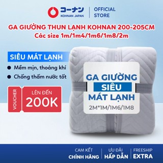 Ga giường thun lạnh KOHNAN 200-205cm các size 1m/1m6/1m8
