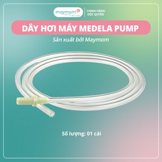 Dây Hút Sữa Medela Pump Sản Xuất bởi Maymom, Không Chứa BPA, An Toàn 100%, Vệ Sinh Dễ Dàng