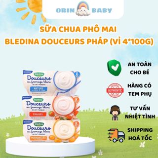 [ORIN] Sữa Chua Phô Mai Bledina Douceurs Pháp Bổ Sung Canxi & Vitamin Nhiều Vị Cho Bé Ăn Dặm