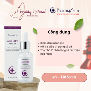 [Pharmaform] Tinh chất kiềm dầu, thu nhỏ lỗ chân lông AZE - LIFT Serum 30ml