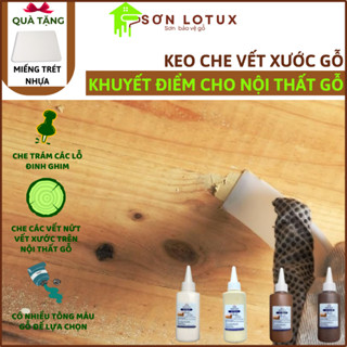  Keo che vết xước gỗ nội thất keo trám gỗ sơn che khuyết điểm mộc bột trét gỗ Sơn Gỗ Lotux 