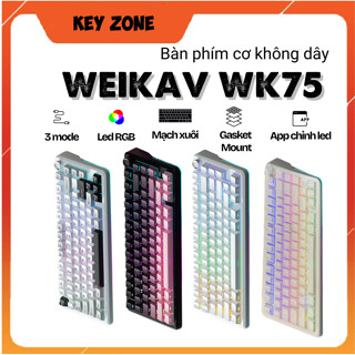 Weikav WK75 - Bàn phím cơ không dây 3mode - layout 75 - mạch xuôi - led RGB + led viền - gasket mount