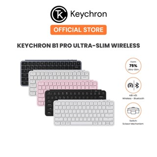 Bàn phím không dây Keychron B1 Pro Ultra-Slim Wireless