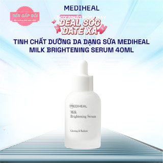  Tinh Chất Dưỡng Da Dạng Sữa Mediheal Milk Brightening Serum 40ml 