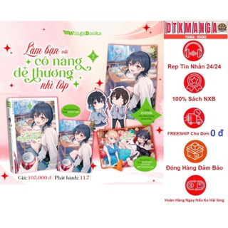 Truyện Light Novel - Làm Bạn Với Cô Nàng Dễ Thương Nhì Lớp Lẻ Tập 1 2 - Nxb Kim Đồng