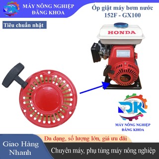  Ốp giật khởi động động cơ máy bơm nước f152 honda GX 100 2.5Hp 3.5Hp 