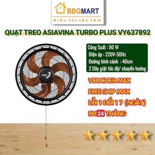  Quạt TREO B4 ASIAVINA TURBO PLUS- VY636892 90W Động Cơ Motor Dây Đồng - Cỡ Lớn 16 Inch 