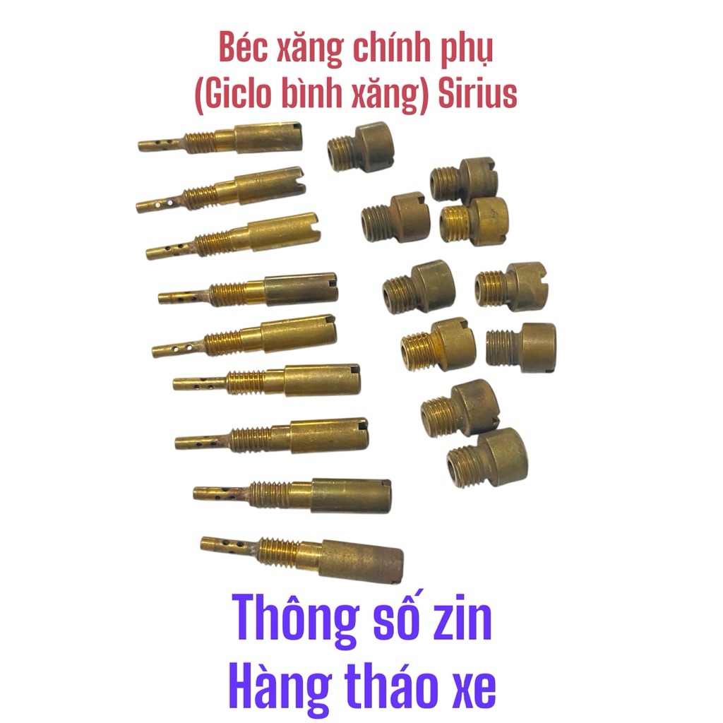 Béc xăng chính phụ (Giclo bình xăng) Sirius xăng cơ thông số zin hàng tháo xe