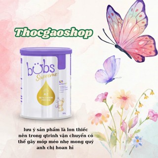 (Thóc Gạo Shop 89) (Hàng nhập khẩu date 2026) Sữa Bubs Supreme 800gr hàng úc đạm A2 đủ số cho bé
