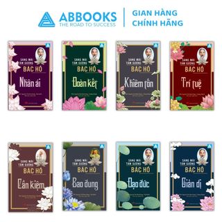 Sách Sáng Mãi Tấm Gương Bác Hồ-Nhân Ái,Cần Kiệm,Bao Dung,Đạo Đức,Đoàn Kết,Giản Dị,Khiêm Tốn,Trí Tuệ