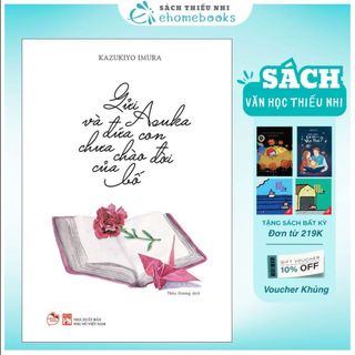 Sách nuôi dạy con Gửi Asuka và đứa con chưa chào đời của bố