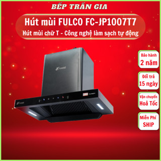 Máy hút mùi Fulco FC JP 1007T7 | Canzy CZ 636PRO Hút mùi nhà bếp cảm ứng vẫy tay cao cấp