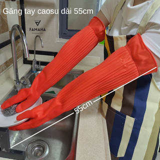 Găng Tay Caosu Dài 55cm Nhà Bếp Loại Mới Đa Năng Găng Tay Rửa Chén Dọn Nhà Bền Dai FAMAHA