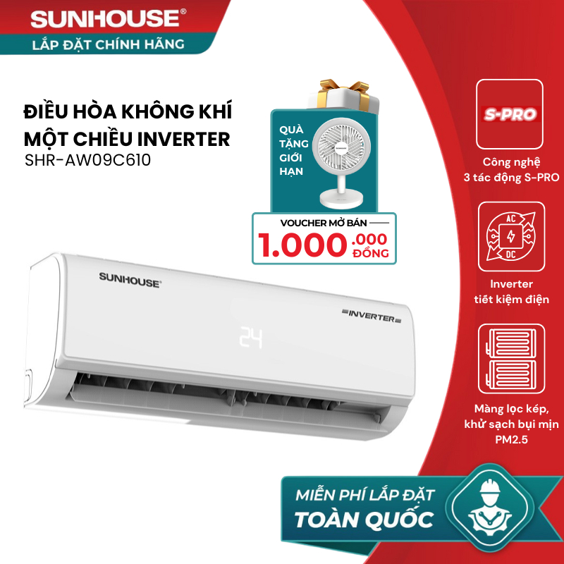 [MIỄN PHÍ LẮP ĐẶT] ĐIỀU HÒA KHÔNG KHÍ MỘT CHIỀU INVERTER 9000BTU SUNHOUSE SHR-AW09IC610