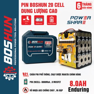 Pin máy Khoan 20 CeII chính hãng Boshun, Dung lượng lớn 8Ah, mạch 8 mosfet dòng xả cao, Chân Pin M21 thông dụng