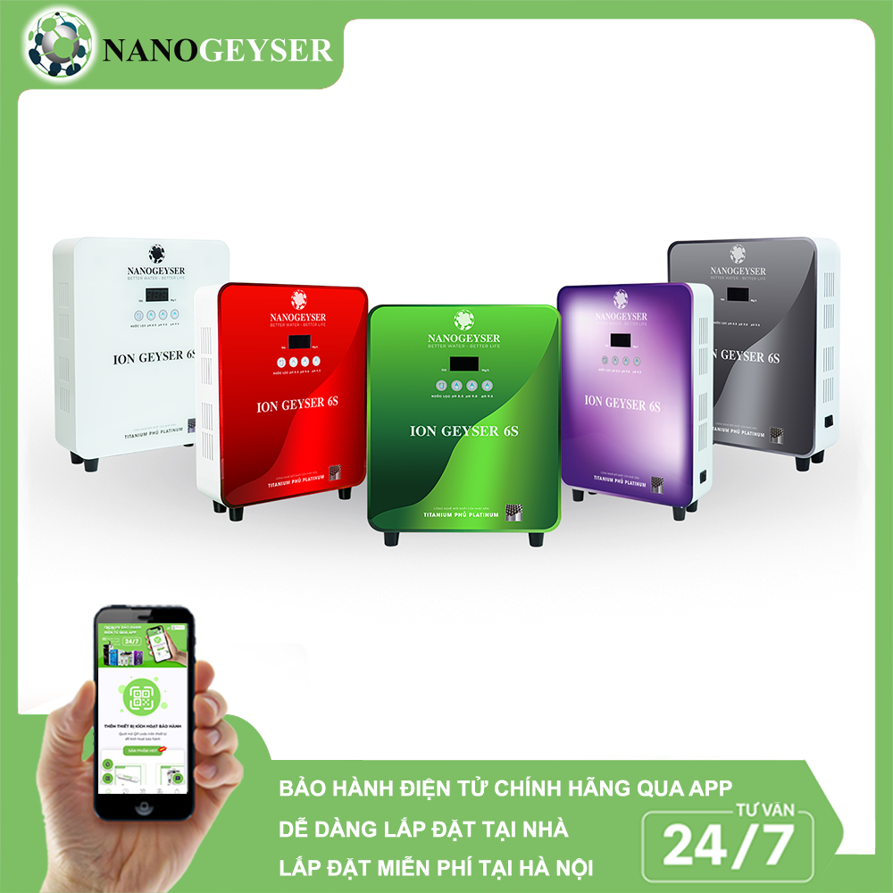 Máy điện giải ion kiềm Nano Geyser - ION GEYSER 6S