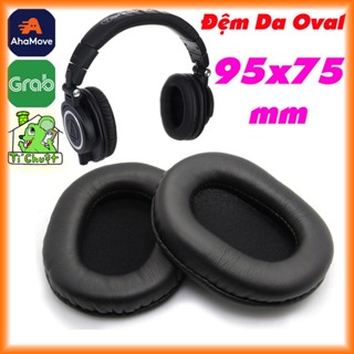 [1 Cặp] Đệm Da Mút Tai Nghe Oval 9.5 x 7.5 cm / 95 x 75 mm Headphones Dạng Bầu Dục