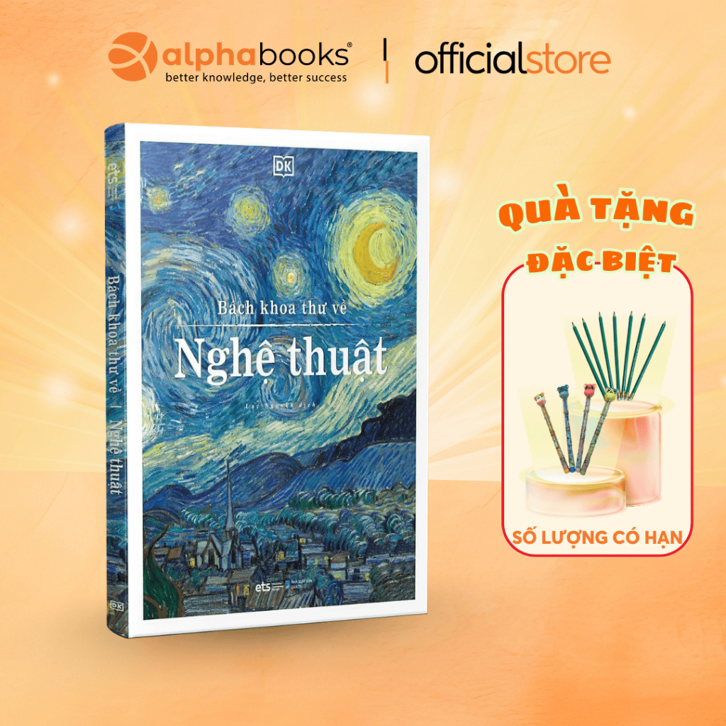 Sách: DK Art - Bách Khoa Toàn Thư Về Nghệ Thuật - Những Phân Tích Thú Vị Về Nghệ Thuật Và Hội Họa (A