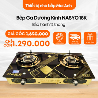 Bếp Gas Đôi Dương Kính NASYO 18K Mặt Kính Cường Lực 6MM Chịu Nhiệt Tốt Tiết Kiệm Ga Bếp Ga Gia Đình Siêu Bền