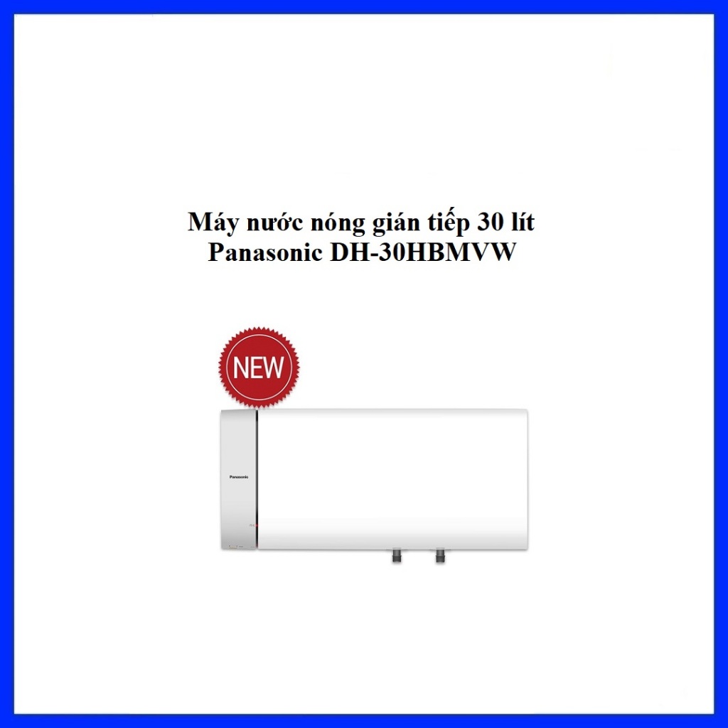 Máy nước nóng gián tiếp 20 Lít Panasonic DH-20HBMVW